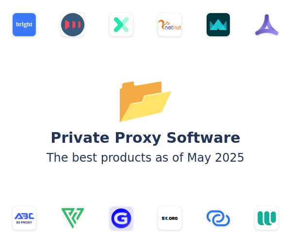 The best Private Proxy products