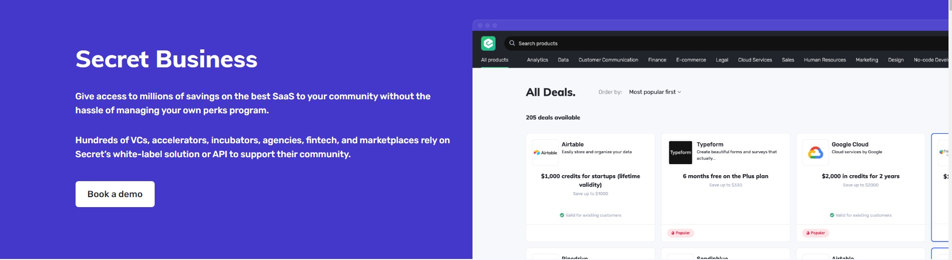Join Secret Secret's whitelabel program and API gives hundreds of VCs, accelerators, incubators, agencies, fintech, and marketplaces the resources they need for their community